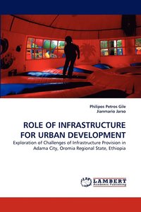 bokomslag Role of Infrastructure for Urban Development