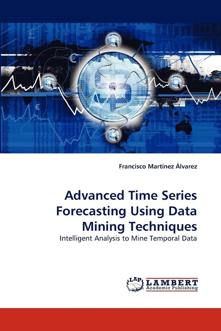 Advanced Time Series Forecasting Using Data Mining Techniques 1