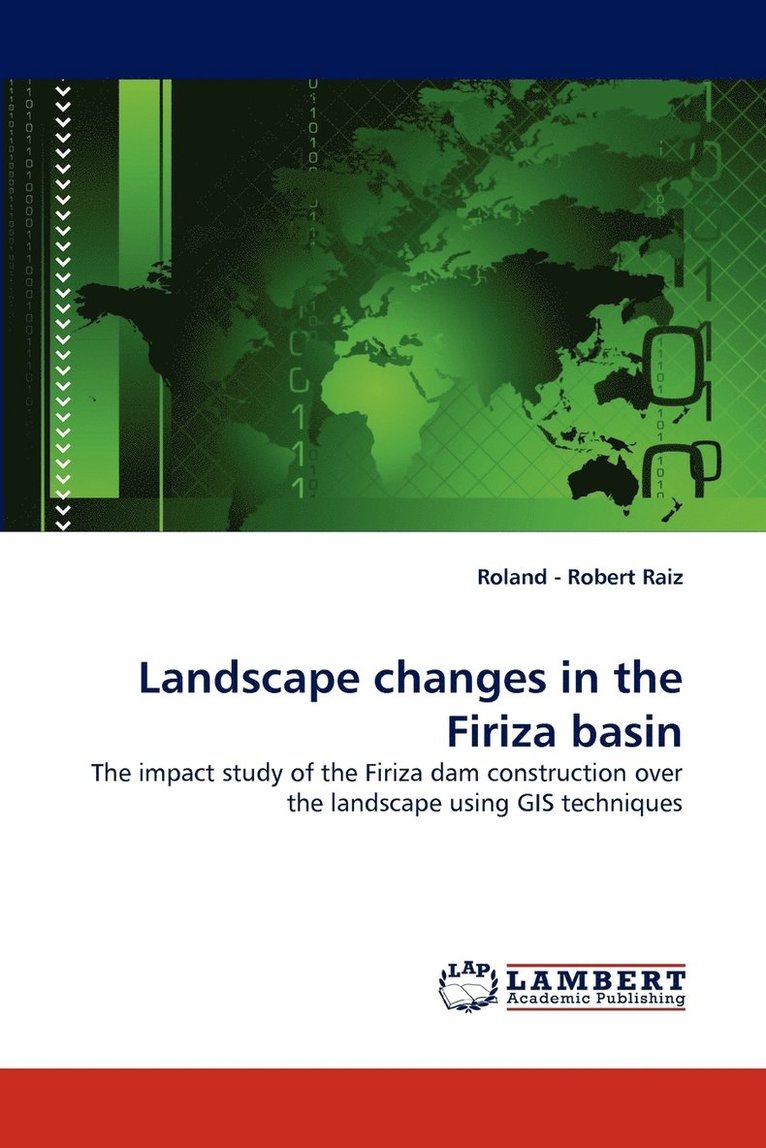 Landscape Changes in the Firiza Basin 1