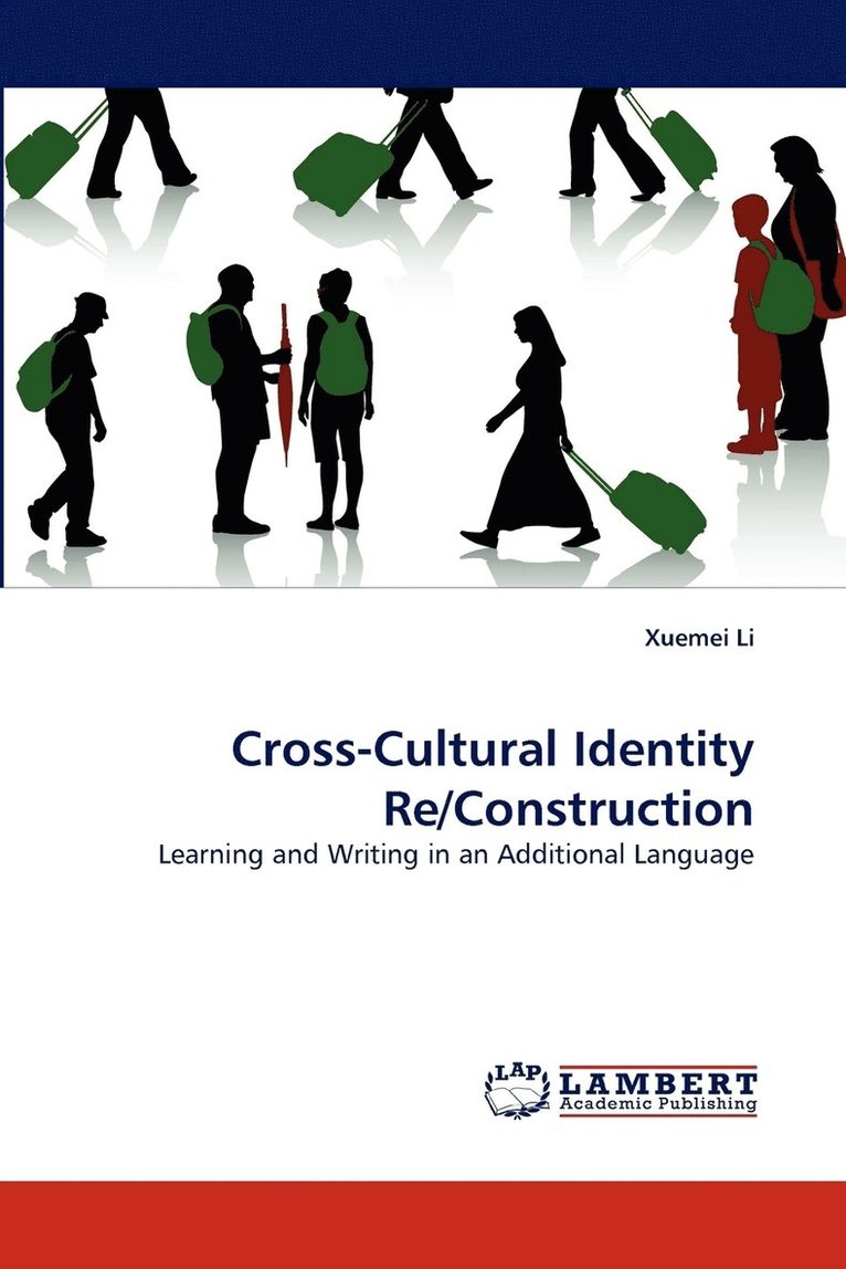 Cross-Cultural Identity Re/Construction 1