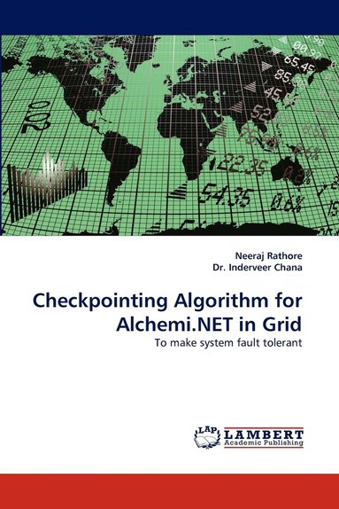 bokomslag Checkpointing Algorithm for Alchemi.NET in Grid