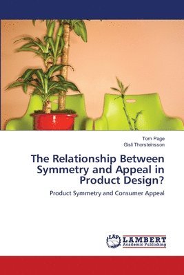 The Relationship Between Symmetry and Appeal in Product Design? 1
