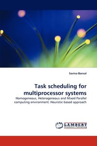 bokomslag Task Scheduling for Multiprocessor Systems