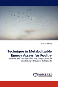bokomslag Technique in Metabolizable Energy Assays for Poultry