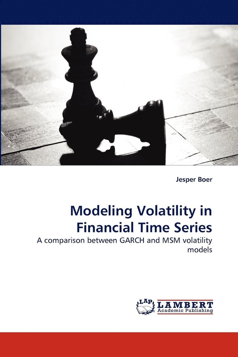 Modeling Volatility in Financial Time Series 1