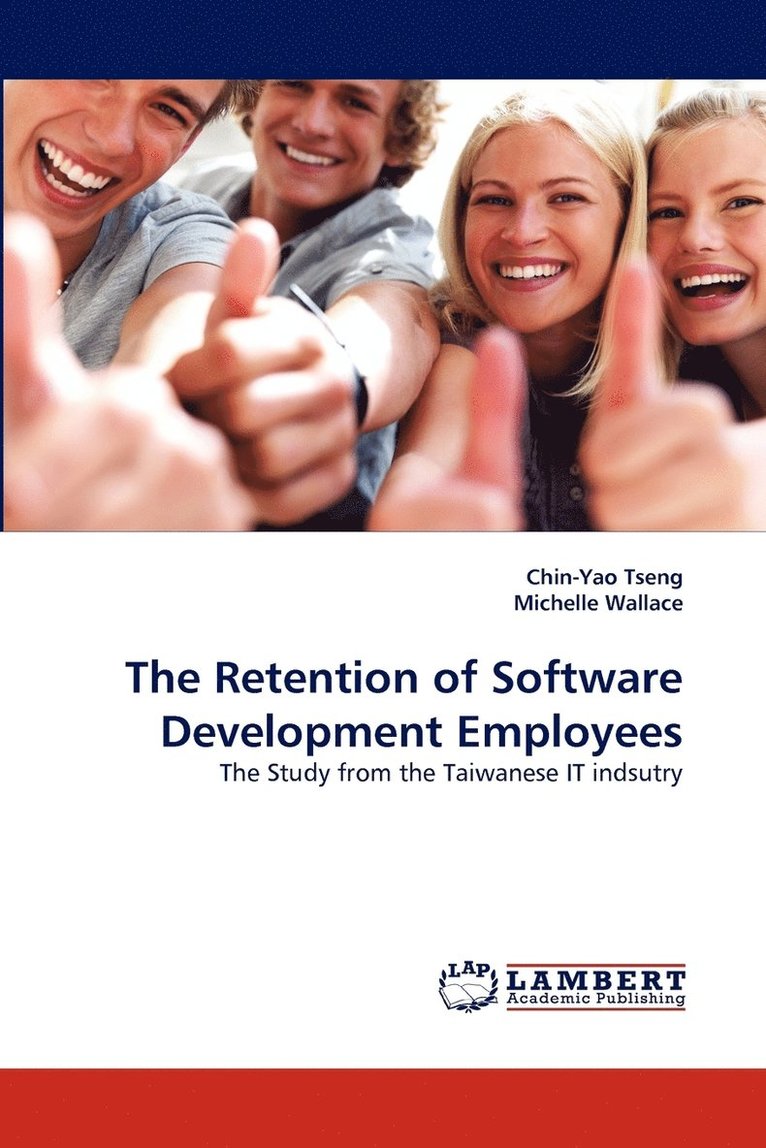 The Retention of Software Development Employees 1