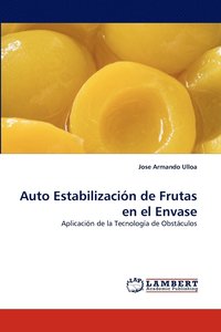 bokomslag Auto Estabilizacion de Frutas En El Envase