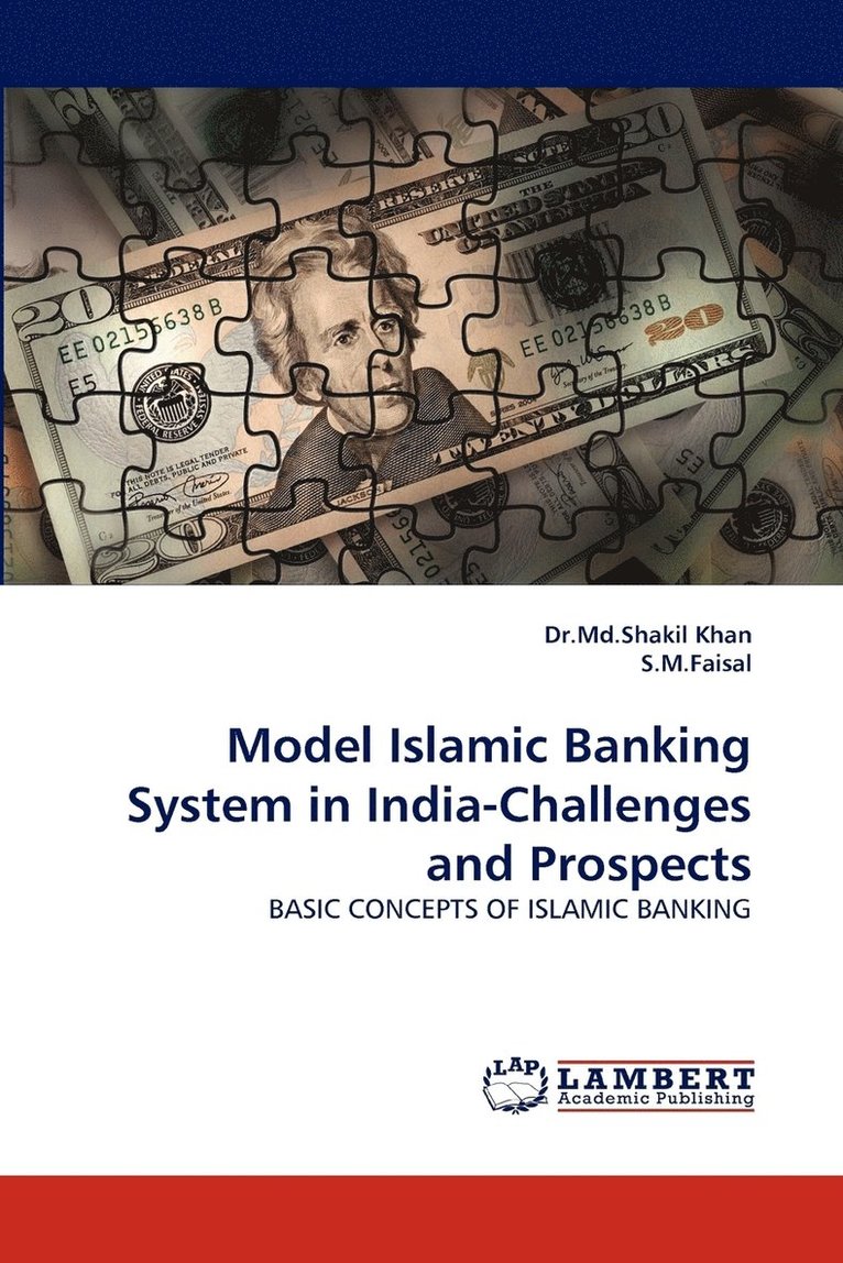 Model Islamic Banking System in India-Challenges and Prospects 1