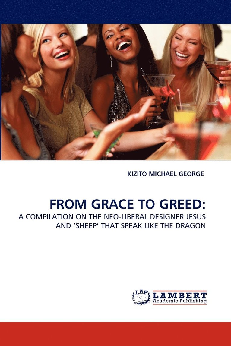 From Grace to Greed 1