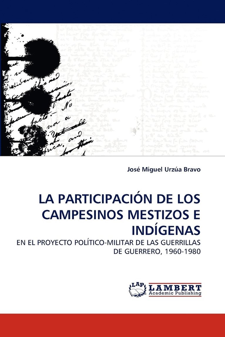 La Participacion de Los Campesinos Mestizos E Indigenas 1