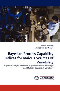 bokomslag Bayesian Process Capability Indices for Various Sources of Variability