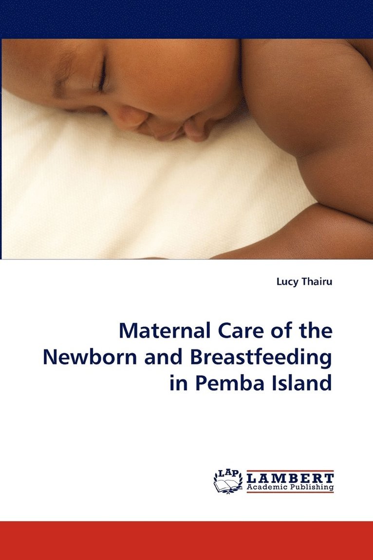 Maternal Care of the Newborn and Breastfeeding in Pemba Island 1