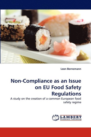 bokomslag Non-Compliance as an Issue on Eu Food Safety Regulations