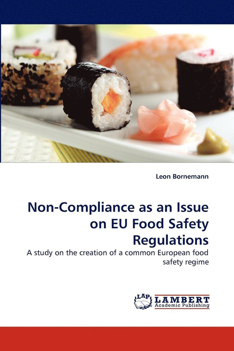 Non-Compliance as an Issue on Eu Food Safety Regulations 1
