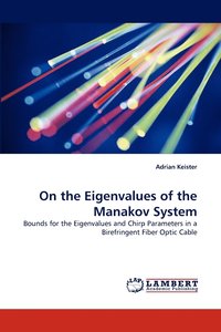 bokomslag On the Eigenvalues of the Manakov System