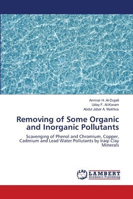Removing of Some Organic and Inorganic Pollutants 1
