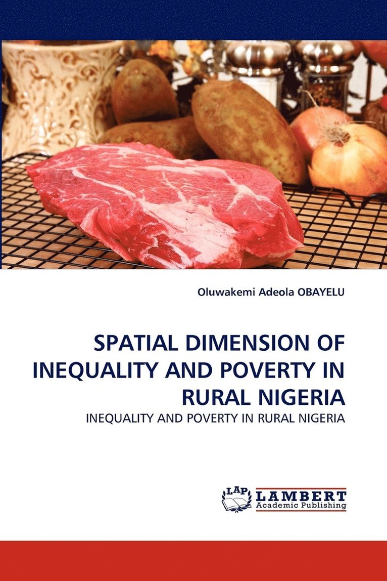 Spatial Dimension of Inequality and Poverty in Rural Nigeria 1