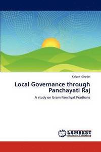 bokomslag Local Governance Through Panchayati Raj