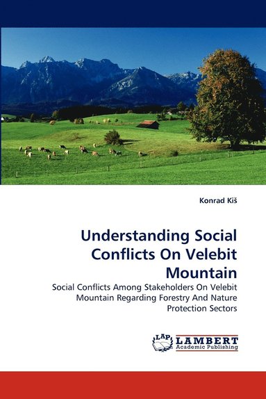 bokomslag Understanding Social Conflicts on Velebit Mountain
