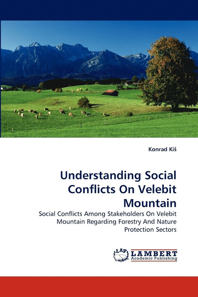 Understanding Social Conflicts on Velebit Mountain 1