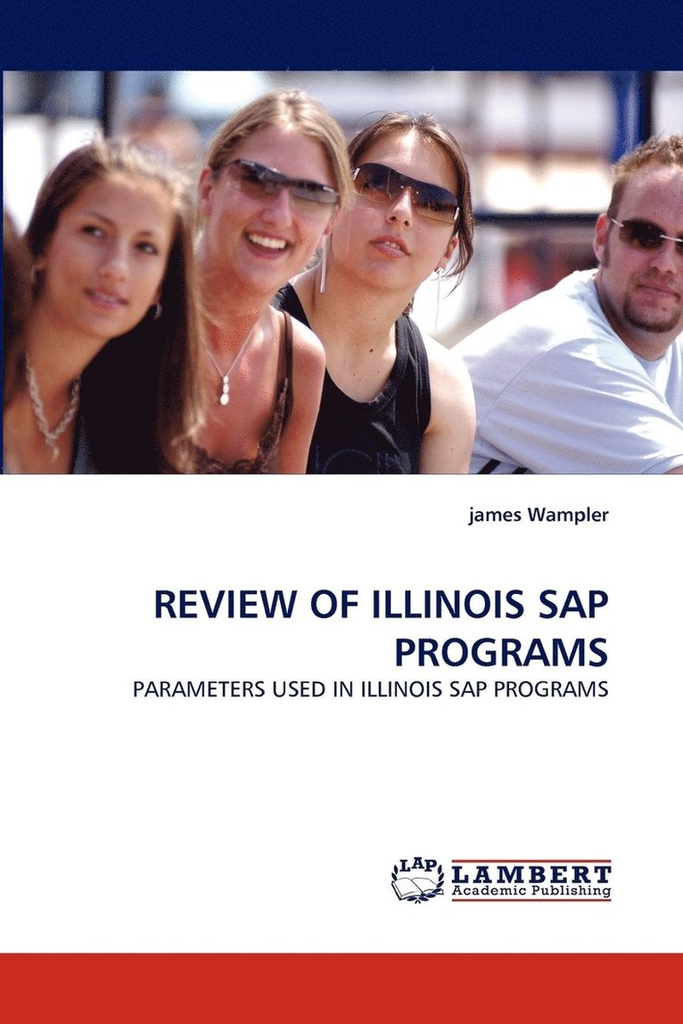 Review of Illinois SAP Programs 1