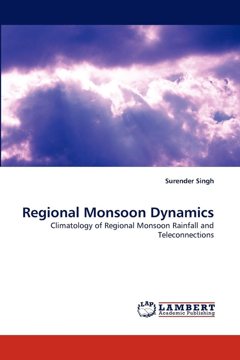 Regional Monsoon Dynamics 1