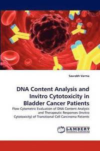 bokomslag DNA Content Analysis and Invitro Cytotoxicity in Bladder Cancer Patients
