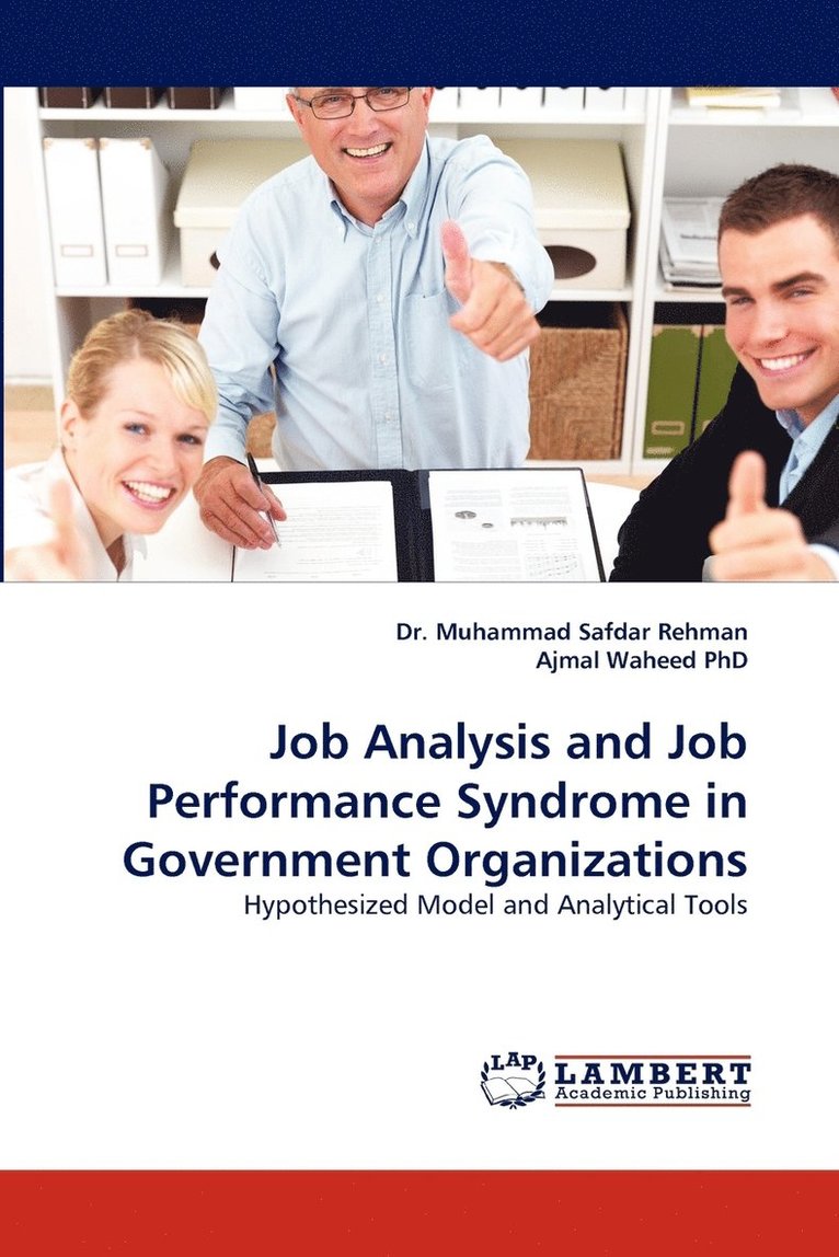 Job Analysis and Job Performance Syndrome in Government Organizations 1