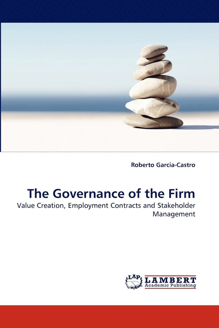 The Governance of the Firm 1