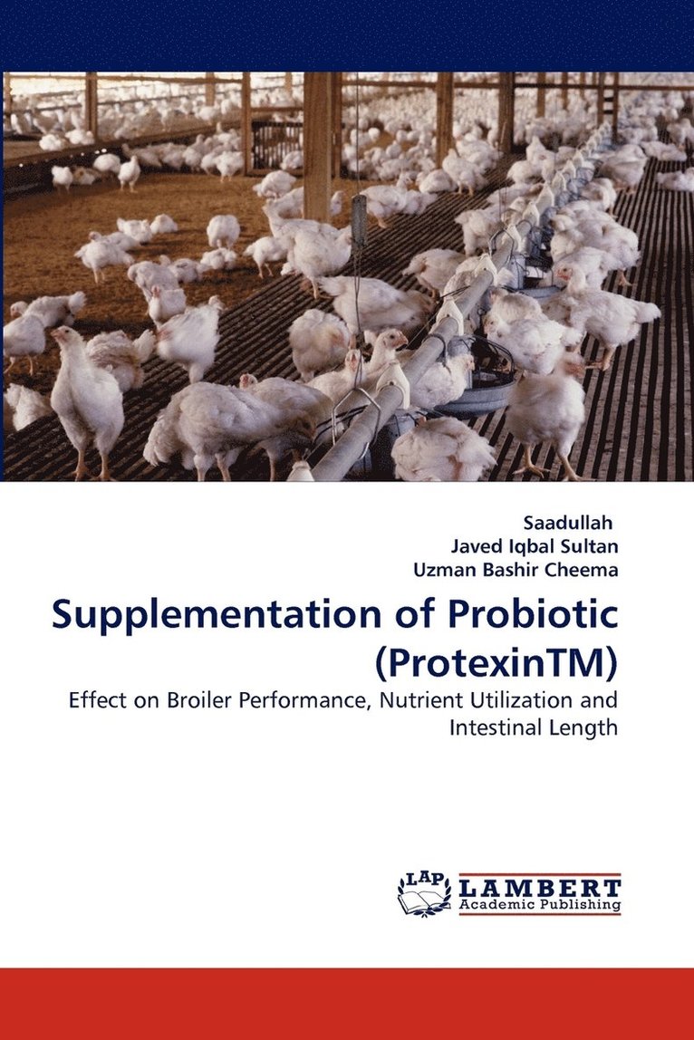 Supplementation of Probiotic (ProtexinTM) 1