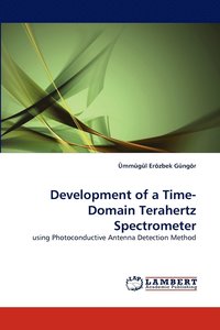 bokomslag Development of a Time-Domain Terahertz Spectrometer