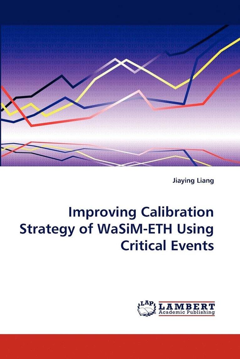 Improving Calibration Strategy of WaSiM-ETH Using Critical Events 1