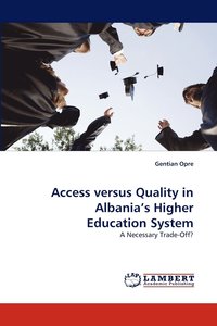 bokomslag Access versus Quality in Albania's Higher Education System