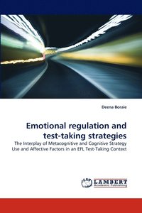 bokomslag Emotional regulation and test-taking strategies
