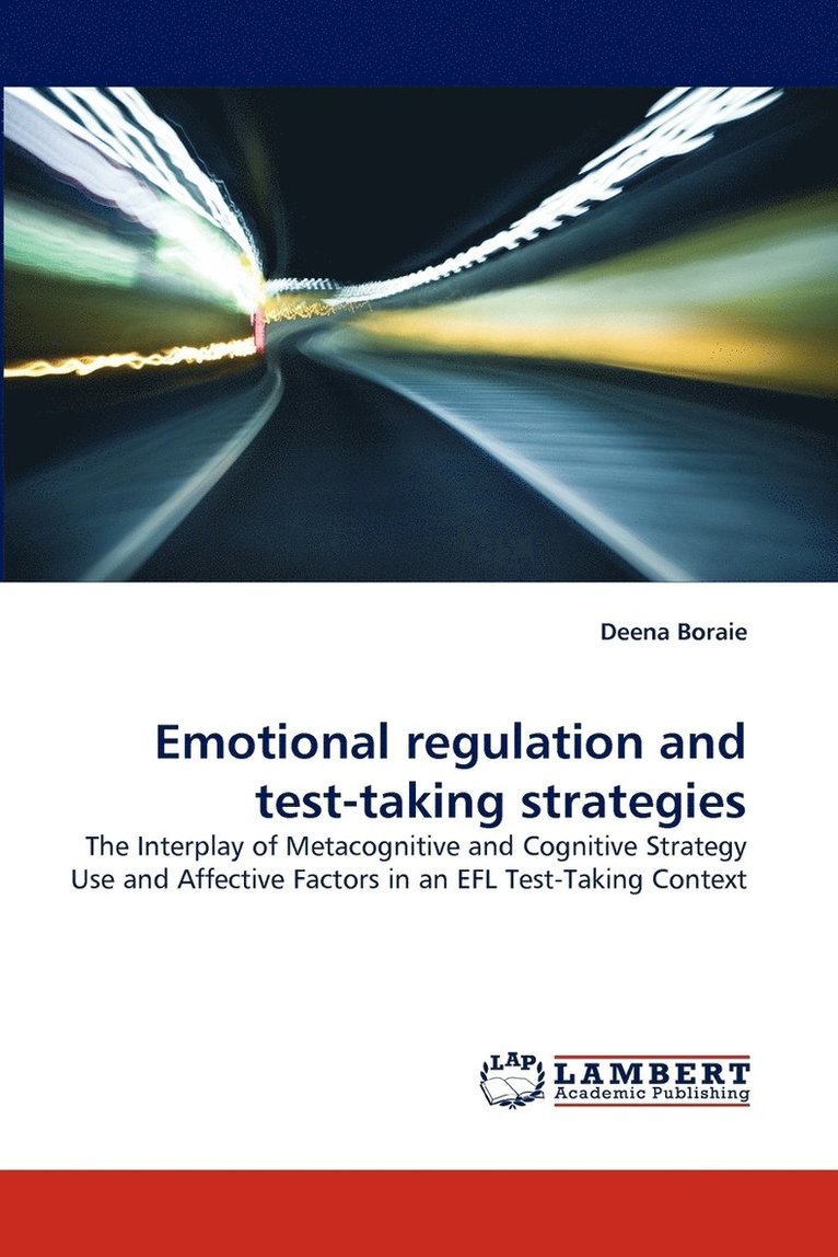 Emotional regulation and test-taking strategies 1