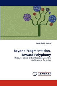 bokomslag Beyond Fragmentation, Toward Polyphony