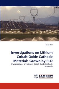 bokomslag Investigations on Lithium Cobalt Oxide Cathode Materials Grown by PLD