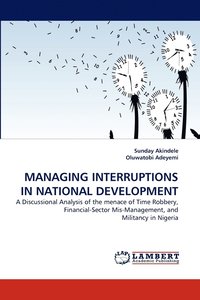 bokomslag Managing Interruptions in National Development