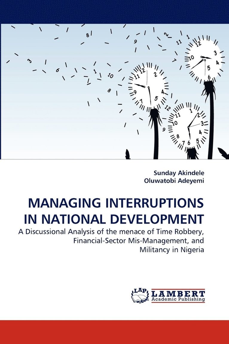 Managing Interruptions in National Development 1