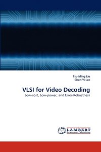bokomslag VLSI for Video Decoding
