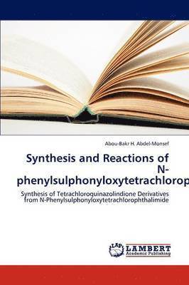 Synthesis and Reactions of N-phenylsulphonyloxytetrachlorophthalimide 1