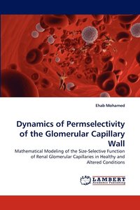 bokomslag Dynamics of Permselectivity of the Glomerular Capillary Wall