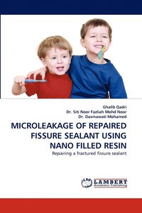 bokomslag Microleakage of Repaired Fissure Sealant Using Nano Filled Resin