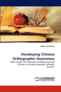 bokomslag Developing Chinese Orthographic Awareness