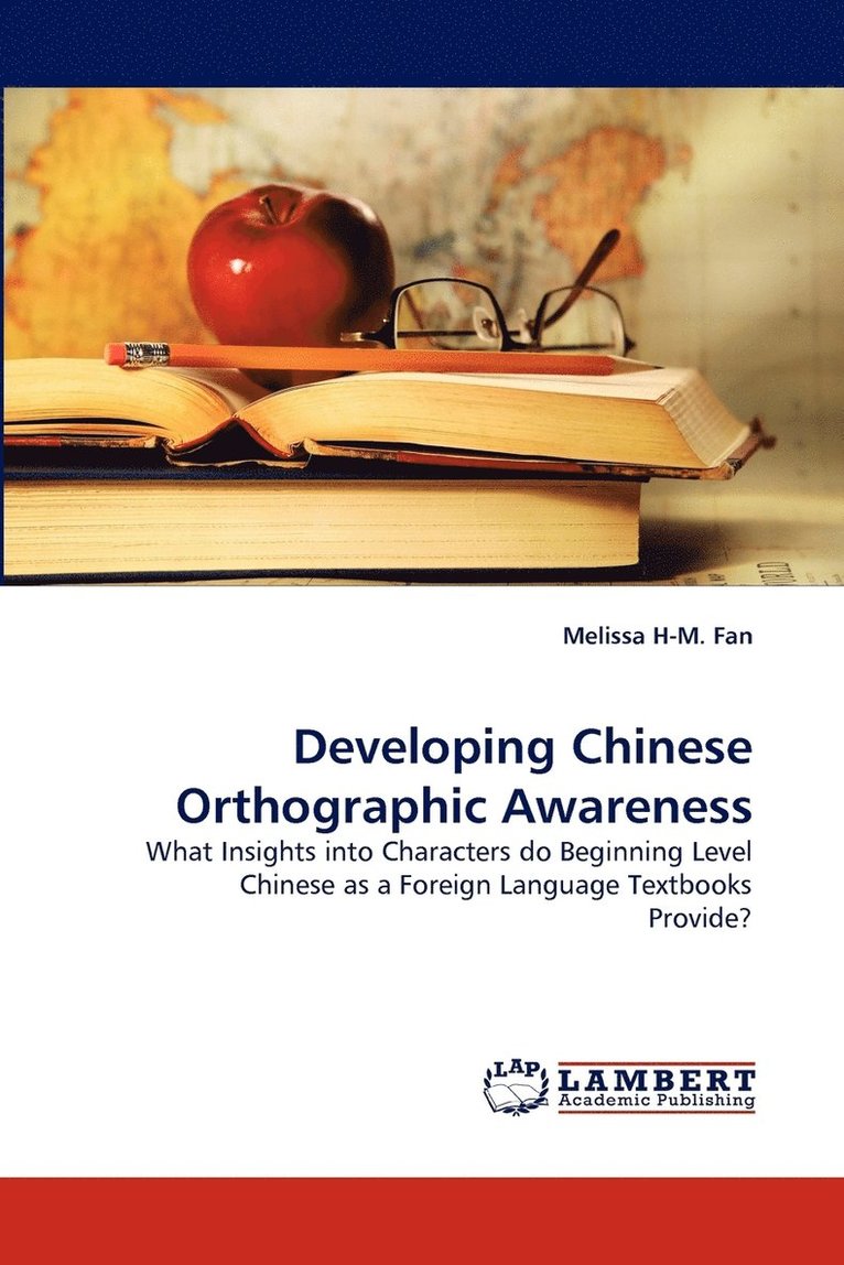 Developing Chinese Orthographic Awareness 1