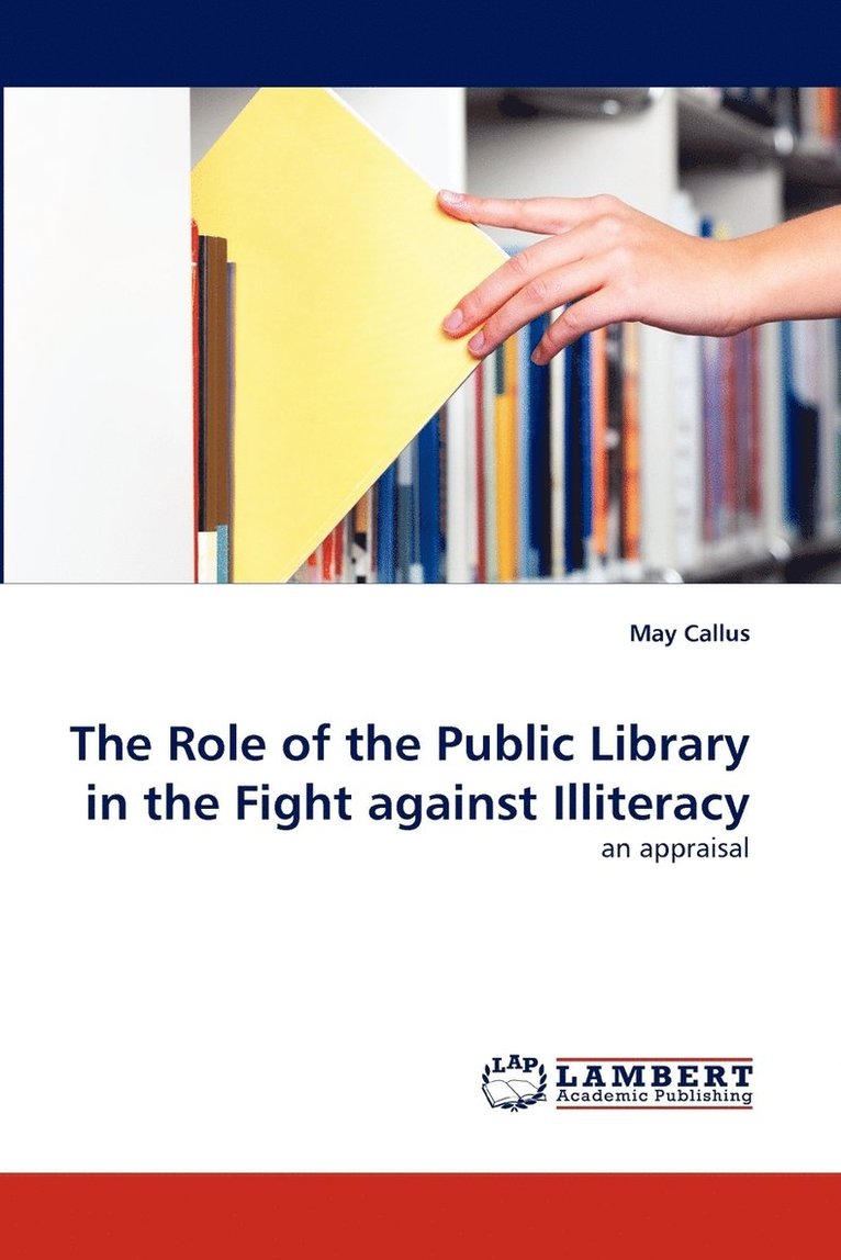 The Role of the Public Library in the Fight against Illiteracy 1