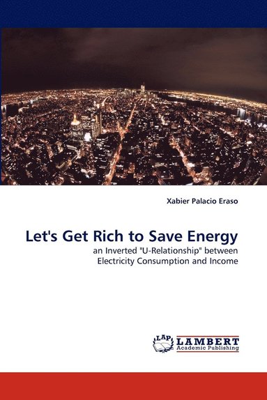 bokomslag Let's Get Rich to Save Energy