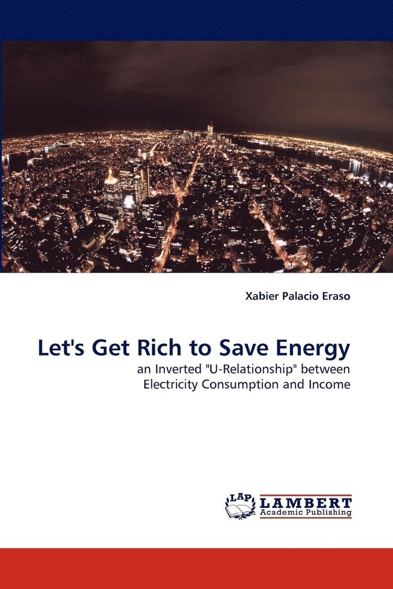 Let's Get Rich to Save Energy 1