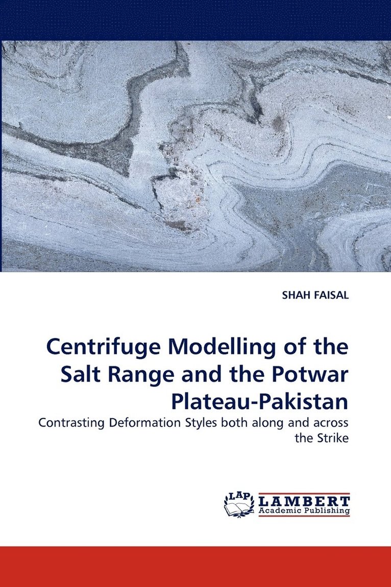 Centrifuge Modelling of the Salt Range and the Potwar Plateau-Pakistan 1