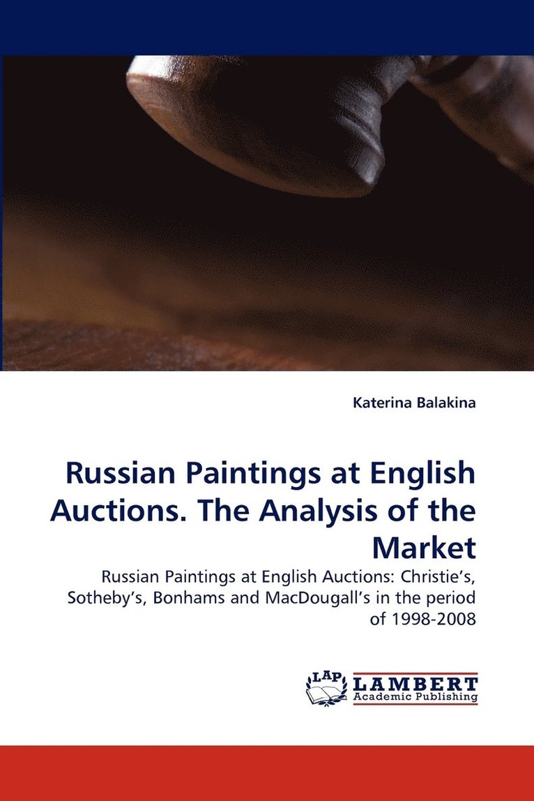 Russian Paintings at English Auctions. The Analysis of the Market 1